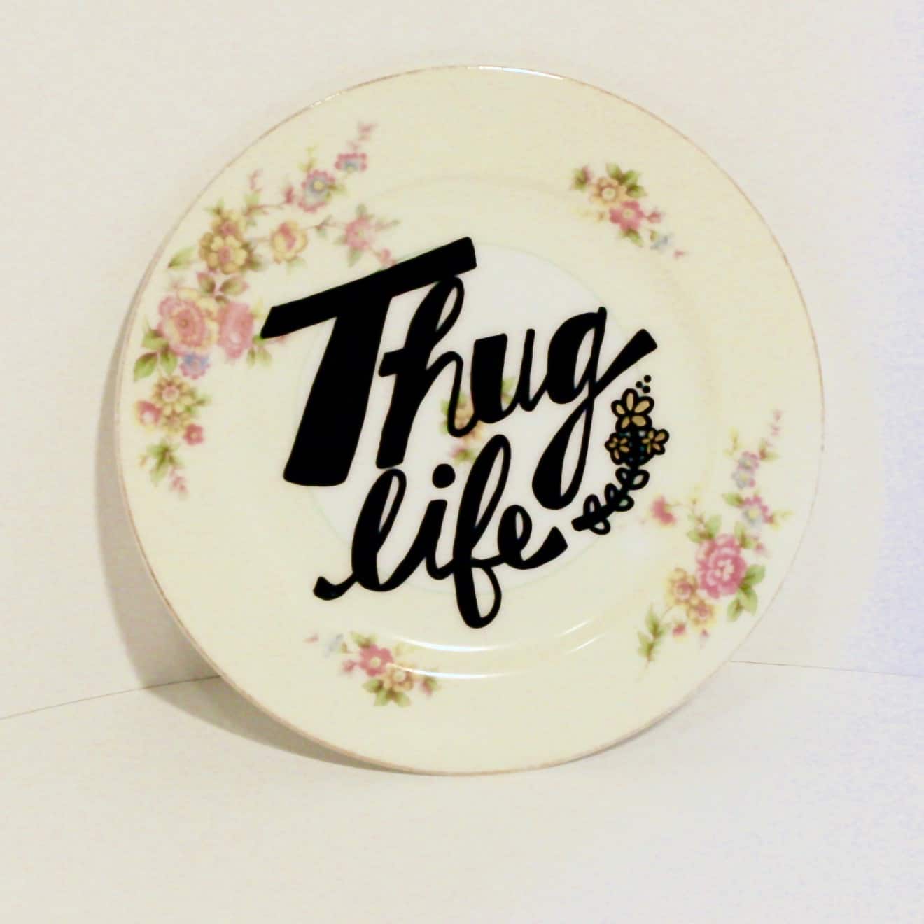 Thug life vintage plate DIY