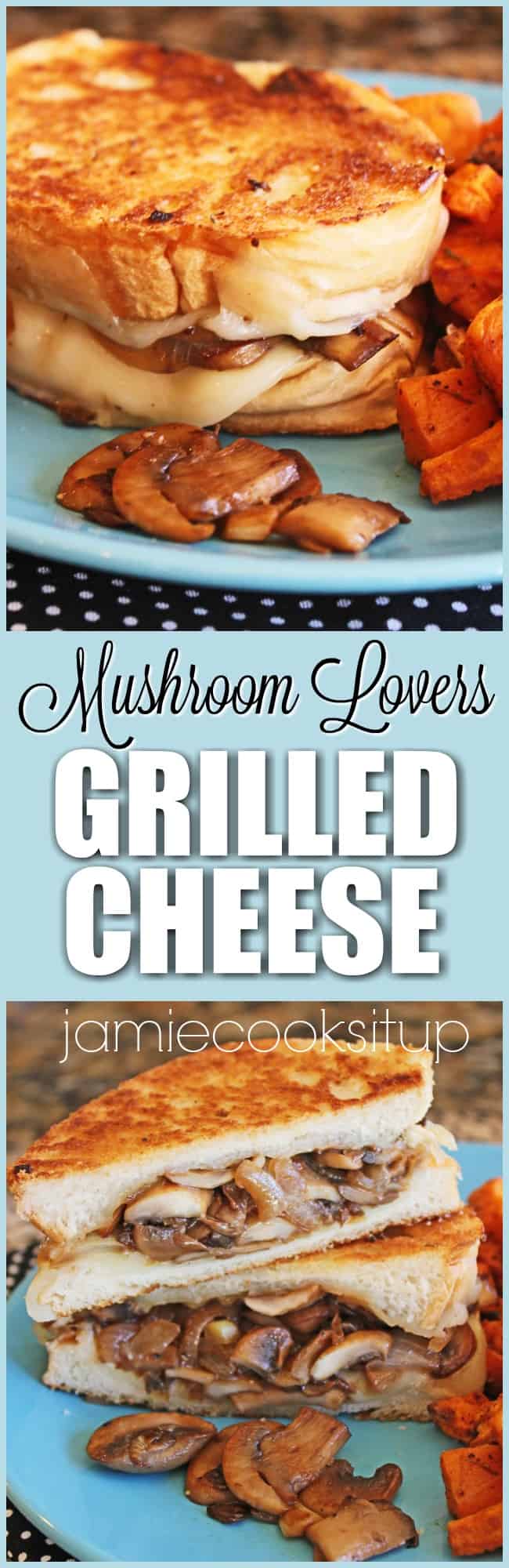 Mushroom lover’s grilled cheese