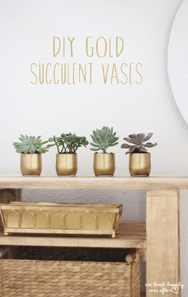 DIY gold succulent vases