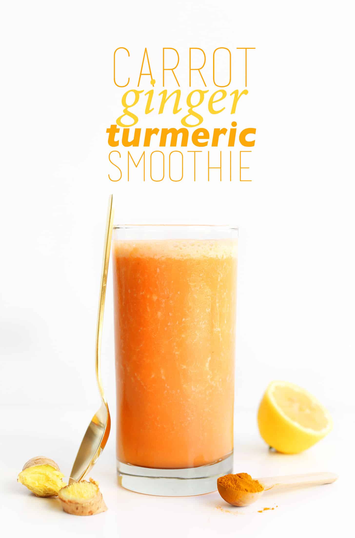 Carrot ginger turmeric smoothie