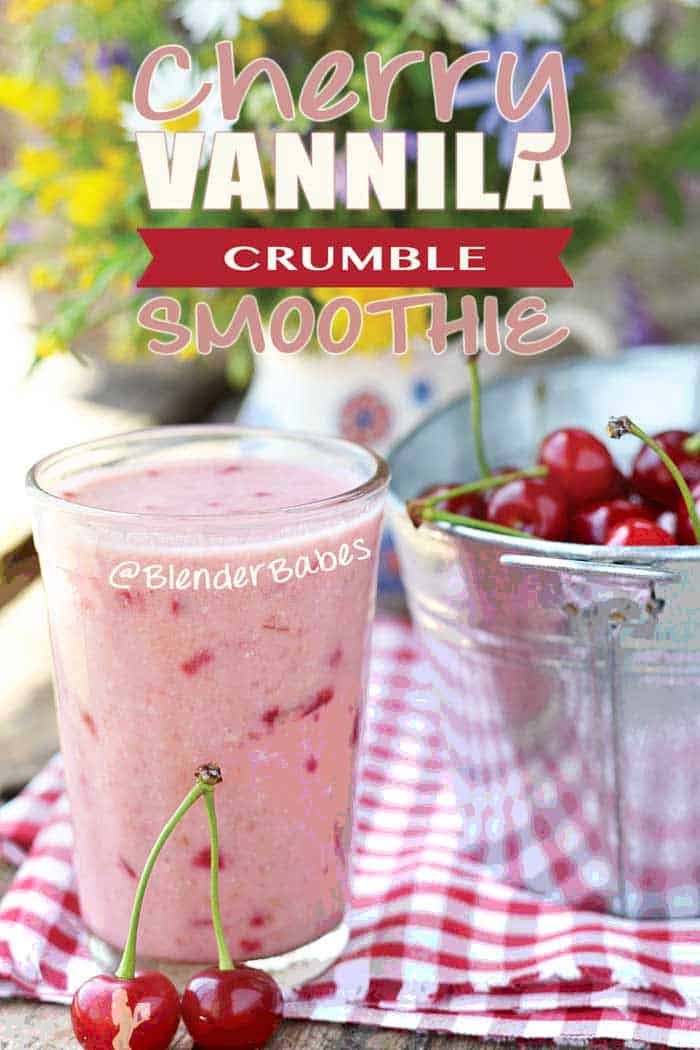 Metabolism boosting cherry vanilla crumble smoothie