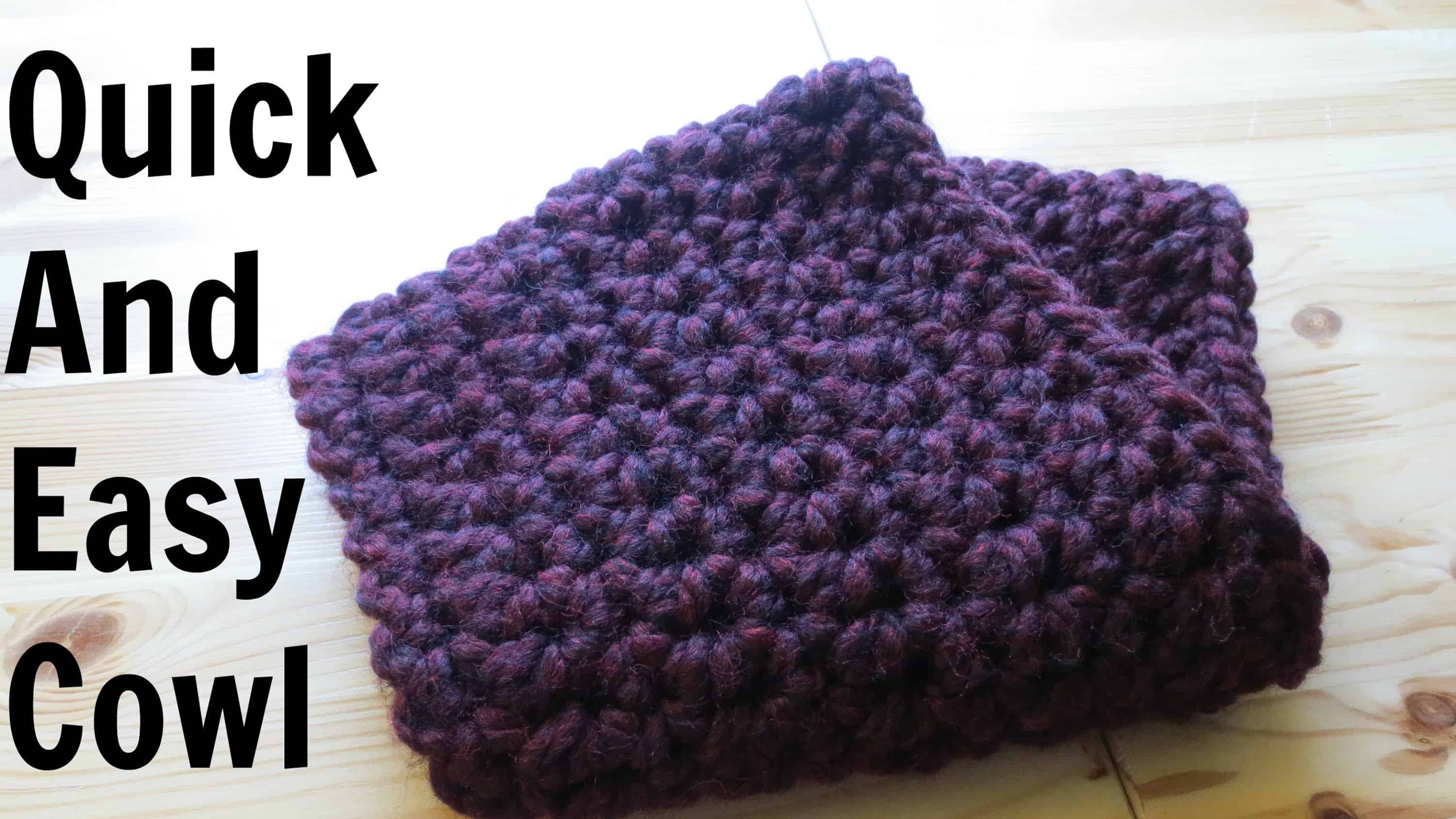 Quick and Easy cowl