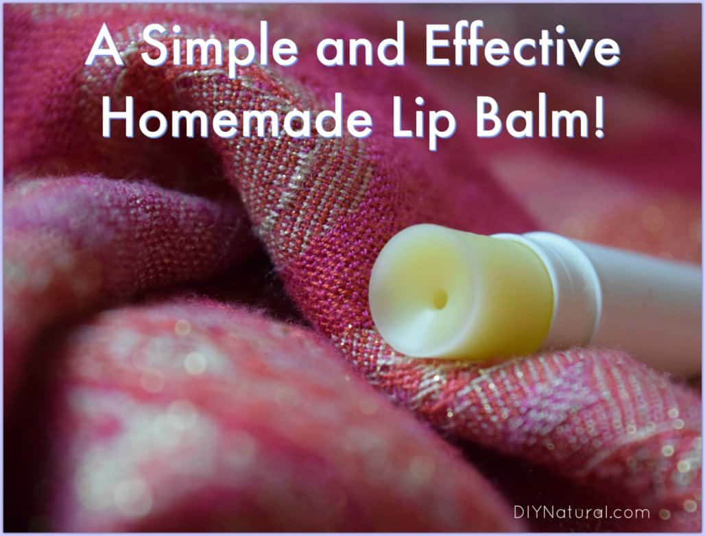 Simple and effective homemade healing lip balm