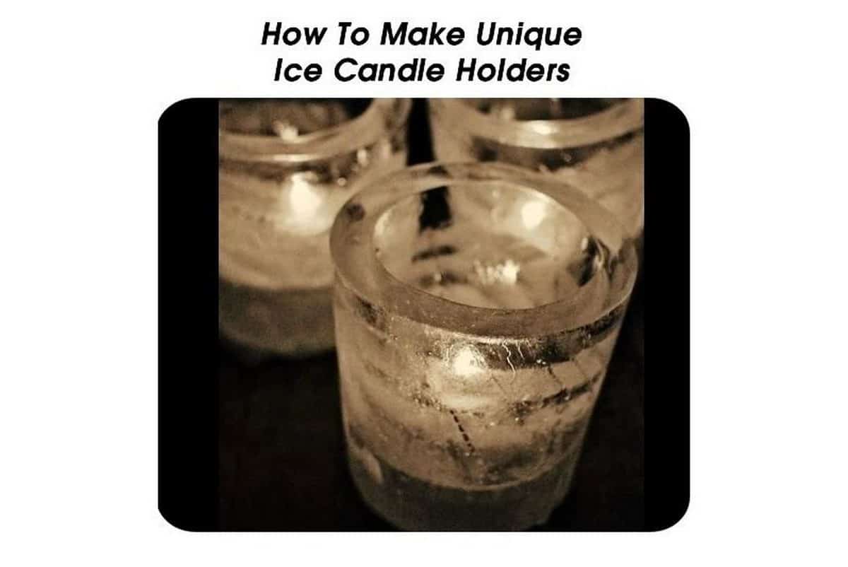 Unique ice candle holders